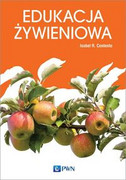 9788301198572 Edukacja żywieniowa Contento Isobel R. Wydawnictwo Naukowe PWN