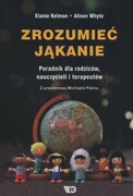 9788365669339 Zrozumieć jąkanie Kelman Elaine, Whyte Alison Wydawnictwo Edukacyjne