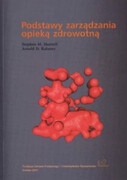 83-85688-67-6 Podstawy zarządzania opieką zdrowotną S. M. Shortell, A. D. Kaluzny VESALIUS