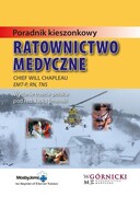 9788366921061 Ratownictwo Medyczne.Poradnik kieszonkowy Chapleau Will Górnicki
