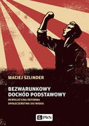9788301198961 Bezwarunkowy dochód podstawowy Szlinder Maciej Wydawnictwo Naukowe PWN