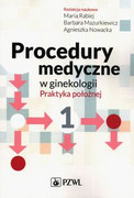 9788320059625 Procedury medyczne w ginekologii Praktyka położnej PZWL