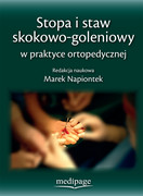 978-83-65946-05-8 Stopa i staw skokowo-goleniowy w praktyce ortopedycznej Medipage