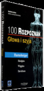 100 rozpoznań. Głowa i szyja Medipage