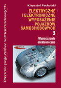 9788320619171 Elektryczne i elektroniczne wyposazenie pojazdów samochodowych Część 2 Wyposażenie elektroniczne Pacholski Krzysztof Wydawnictwa Komunikacji i Łączności WKŁ