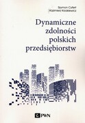 9788301213589 Dynamiczne zdolności polskich przedsiębiorstw Cyfert Szymon, Krzakiewicz Kazimierz Wydawnictwo Naukowe PWN
