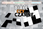 Białe Czy Czarne? Symultaniczne i sekwencyjne strategie uczenia się Agnieszka Bala Arson