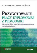 9788379300143 Przygotowanie pracy dyplomowej z pedagogiki Korczyński Stanisław Difin