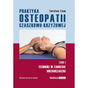 9788378461425 Praktyka osteopatii czaszkowo-krzyżowej tom 1. MedPharm