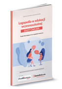 9788326991196 Logopedia w edukacji wczesnoszkolnej. Zeszyt ćwiczeń. Skoniecka Katarzyna, Siwińska Agnieszka Wiedza i Praktyka