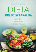9788383481135 Dieta przeciwzapalna. Przepisy. Porady. Zdrowe nawyki. Rojek-Ledwoch Marzena SBM