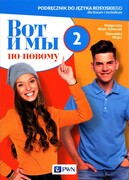 9788326232091 Wot i my po nowomu 2 Podręcznik do języka rosyjskiego Wiatr-Kmieciak Małgorzata, Wujec Sławomira Wydawnictwo Szkolne PWN