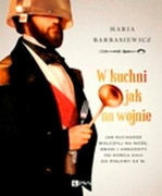 9788377059272 W kuchni jak na wojnie Barbasiewicz Maria Dom Wydawniczy PWN