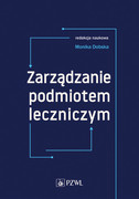 9788320056037 Zarządzanie podmiotem leczniczym PZWL