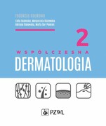 9788301226046 Współczesna dermatologia Tom 2 Rudnicka Lidia, Olszewska Małgorzata, Rakowska Adriana, Sar-Pomian Marta PZWL