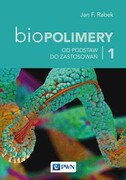 9788301222123 Biopolimery Tom 1 Rabek Jan F. Wydawnictwo Naukowe PWN