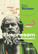 9788301234195 Ekspresem z Sokratesem Weiner Eric Wydawnictwo Naukowe PWN
