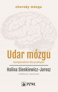 9788320061185 Udar mózgu Kompendium dla praktyka Sienkiewicz-Jarosz Halina PZWL