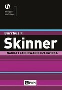 9788301221324 Nauka i zachowanie człowieka Skinner Burrhus F. Wydawnictwo Naukowe PWN