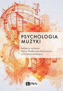 9788301213374 Psychologia muzyki Chełkowska-Zacharewicz Maria, Kaleńska-Rodzaj Julia Wydawnictwo Naukowe PWN