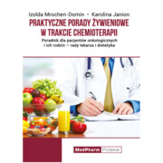 9788378461388 Praktyczne porady żywieniowe w trakcie chemioterapii MedPharm