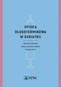 9788301228941 Opieka długoterminowa w geriatrii PZWL