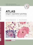 9788362283910 Atlas stopni czystości pochwy Procedury badawcze, interpretacje wyników Andrzej Kasprowicz, Anna Białecka MedPharm