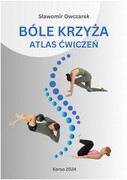 9788392681960 Bóle krzyża Atlas ćwiczeń Sławomir Owczarek Korso