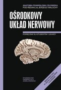 9788323335832 Anatomia Prawidłowa Człowieka Ośrodkowy układ nerwowy Wydawnictwo Uniwersytetu Jagiellońskiego