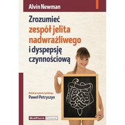 9788378460848 Zrozumieć zespół jelita nadwrażliwego i dyspepsję czynnościową