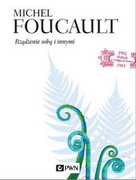 9788301198626 Rządzenie sobą i innymi. Foucault Michel Wydawnictwo Naukowe PWN