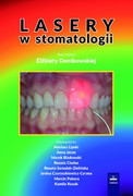 978-83-7563-203-3 Lasery w stomatologii Pod redakcją: Elżbiety Dembowskiej, CZELEJ