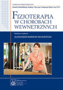 9788320043877 Fizjoterapia w chorobach wewnętrznych Aleksander Barinow-Wojewódzki, Paweł Bogdański, Kazimierz Ciechanowski PZWL