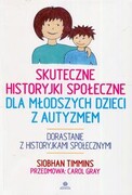 9788377441558 Skuteczne historyjki społeczne dla młodszych dzieci z autyzmem Timmins Siobhan, Gray Carol Harmonia