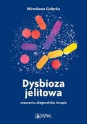 9788320063721 Dysbioza jelitowa Gałęcka Mirosława PZWL