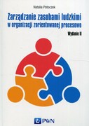 9788301199999 Zarządzanie zasobami ludzkimi w organizacji zorientowanej procesowo Potoczek Natalia Wydawnictwo Naukowe PWN