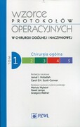 9788320049398 Wzorce protokołów operacyjnych w chirurgii ogólnej i naczyniowej Tom 1 Chirurgia ogólna PZWL