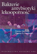 9788301148607 Bakterie antybiotyki lekooporność Markiewicz Zdzisław, Kwiatkowski Zbigniew A. Wydawnictwo Naukowe PWN
