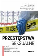 9788379309122 Przestępstwa seksualne Herbowski Piotr, Krawczyk Waldemar, Słapczyńska Dominika, Zalewska Anna Difin