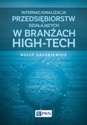9788301187750 Internacjonalizacja przedsiębiorstw działających w branżach high-tech Daszkiewicz Nelly Wydawnictwo Naukowe PWN