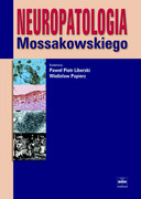 Neuropatologia Mossakowskiego - zdjęcie 1
