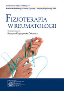 9788320043891 Fizjoterapia w reumatologii Tomasz Cichocki, Piotr Głuszko, Edyta Kępska PZWL