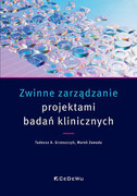 9788381026352 Zwinne zarządzanie projektami badań klinicznych Grzeszczyk Tadeusz A., Zawada Marek CeDeWu