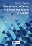 9788301185343 Contributions to Testing Statistical Hypotheses in Auditing Wywiał Janusz L. Wydawnictwo Naukowe PWN