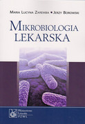 9788320046403 Mikrobiologia lekarska Podręcznik dla studentów medycyny Zaremba Maria Lucyna Zaremba, Jerzy Borowski PZWL