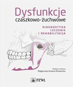 9788301225001 Dysfunkcje czaszkowo-żuchwowe PZWL