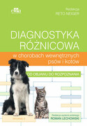 9788366960657 Diagnostyka różnicowa w chorobach wewnętrznych psów i kotów Neiger R. Edra Urban & Partner
