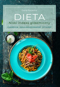 9788383481821 Dieta. Niski indeks glikemiczny. Cukrzyca, insulinooporność, otyłość Pociecha Daria SBM