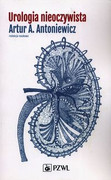9788320060584 Urologia nieoczywista Antoniewicz Artur A. PZWL