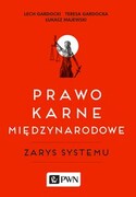 9788301196356 Prawo karne międzynarodowe Gardocki Lech, Gardocka Teresa, Majewski Łukasz Wydawnictwo Naukowe PWN